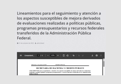 Lineamientos para el seguimiento y atención a los aspectos susceptibles de mejora derivados de evaluaciones realizadas a políticas públicas, programas presupuestarios y recursos federales transferidos de la Administración Pública Federal.
